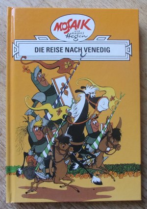 gebrauchtes Buch – Hannes Hegen – Mosaik von Hannes Hegen: Die Reise nach Venedig