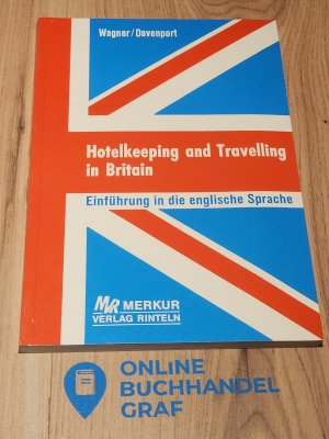 gebrauchtes Buch – Wagner, Georg; Davenport – Hotelkeeping and Travelling in Britain