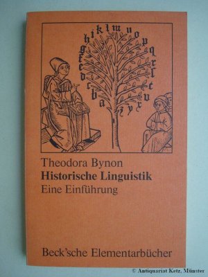 gebrauchtes Buch – Theodora Bynon – Historische Linguistik. Gegenüber dem englischen Original überarbeitete und erweiterte deutsche Ausgabe.
