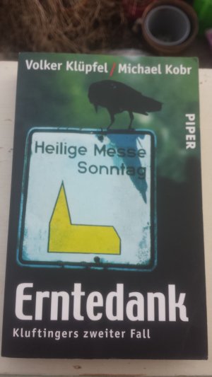 gebrauchtes Buch – Klüpfel, Volker; Kobr, Michael – Erntedank - Kluftingers zweiter Fall