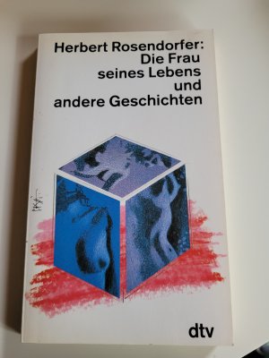 gebrauchtes Buch – Herbert Rosendorfer – Die Frau seines Lebens und andere Geschichten