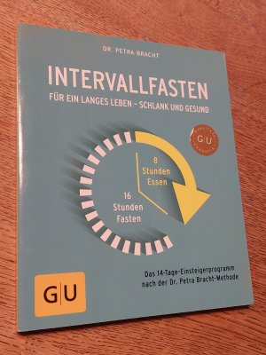 gebrauchtes Buch – Petra Bracht – Intervallfasten - Für ein langes Leben - schlank und gesund