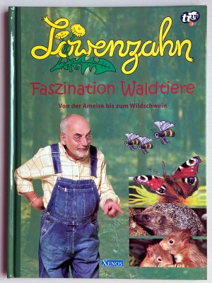 Löwenzahn - Faszination Waldtiere