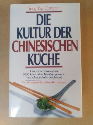 Die Kultur der chinesischen Küche