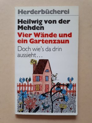 Vier Wände und ein Gartenzaun