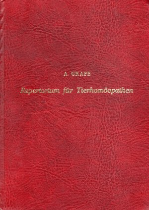 Repertorium für Tierhomöopathen. (Tierhomöopathie)