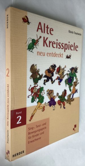 Alte Kreisspiele - neu entdeckt - Band 2