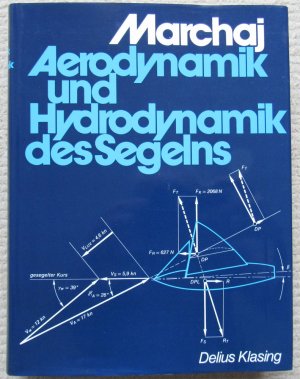 Aerodynamik und Hydrodynamik des Segelns