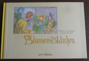 gebrauchtes Buch – Ernst Kreidolf – Blumenmärchen