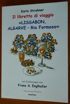 Il libretto die viaggio "Lissabon, Algarve - Ria Formosa"