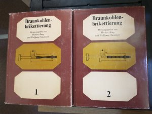 Braunkohlenbrikettierung. Grundlagen der Verfahrenstechnik. Braunkohlen-Brikettierung, Weichbraunkohle, Weichbraunkohlen, Braunkohle..