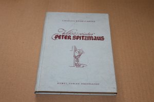 antiquarisches Buch – Charles Esam-Carter – Kehre wieder Peter Spitzmaus. Illustrationen von L. R. Brightwell