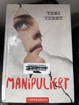 gebrauchtes Buch – Teri Terry – Manipuliert (Bd. 2)