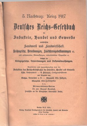 Deutsches Reichs-Gesetzbuch für Industrie, Handel und Gewerbe einschließlich Handwerk und Landwirtschaft : vollständige Sammlung aller einschlägigen Reichsgesetze […]