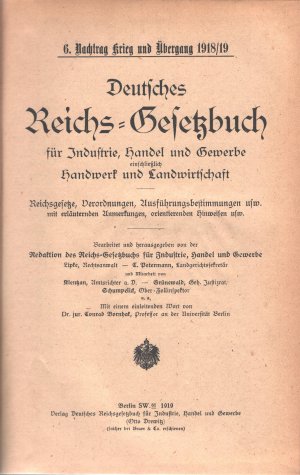 Deutsches Reichs-Gesetzbuch für Industrie, Handel und Gewerbe einschließlich Handwerk und Landwirtschaft : vollständige Sammlung aller einschlägigen Reichsgesetze […]