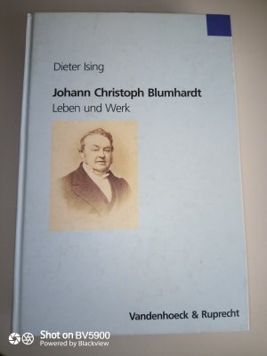 Johann Christoph Blumhardt - Leben und Werk