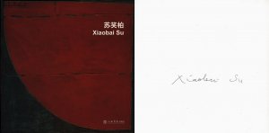 gebrauchtes Buch – Xiaobai Su – Intangible Greats. [Signiertes Exemplar].