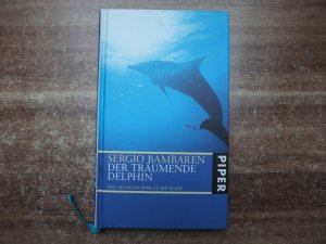 gebrauchtes Buch – Sergio Bambaren – Der träumende Delphin