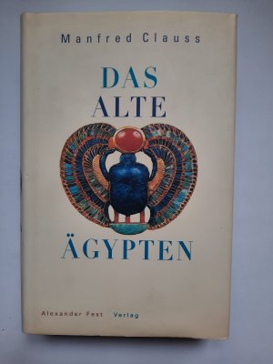 gebrauchtes Buch – Manfred Clauss – Das Alte Äypten