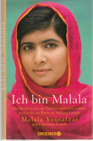 gebrauchtes Buch – Yousafzai, Malala; Lamb – Ich bin Malala - Das Mädchen, das die Taliban erschießen wollten, weil es für das Recht auf Bildung kämpft