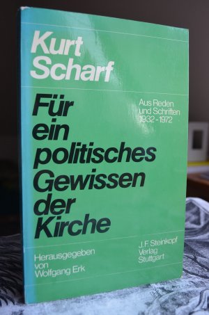 Für ein politisches Gewissen der Kirche. Aus Reden und Schriften 1932-1972