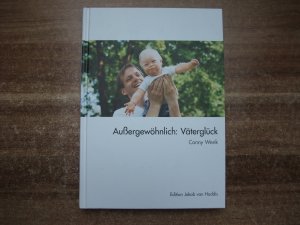 Außergewöhnlich: Väterglück - Kinder mit Down-Syndrom und ihre Väter