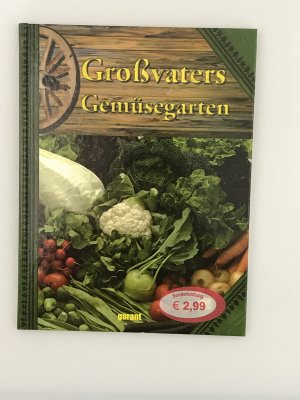 gebrauchtes Buch – Großvaters Gemüsegarten