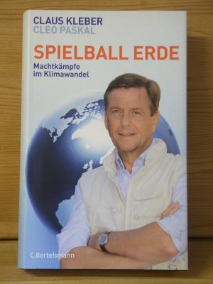 "Spielball Erde - Machtkämpfe im Klimawandel"