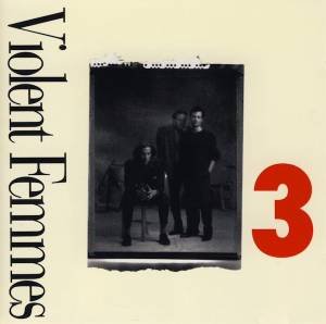 gebrauchter Tonträger – Violent Femmes – 3