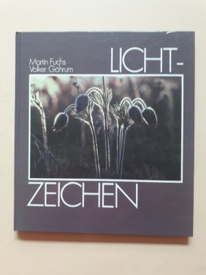 gebrauchtes Buch – Martin Fuchs – Licht-Zeichen