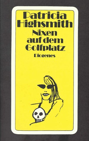 gebrauchtes Buch – Patricia Highsmith – Nixen auf dem Golfplatz