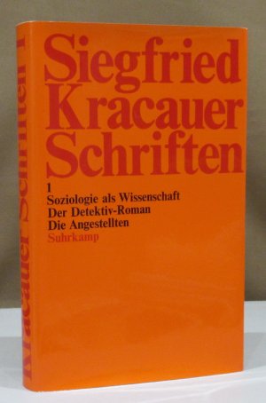 Soziologie als Wissenschaft. Der Detektiv-Roman. Die Angestellten.