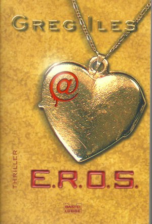 gebrauchtes Buch – Greg Iles – E.R.O.S.