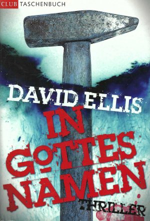 gebrauchtes Buch – David Ellis – In Gottes Namen