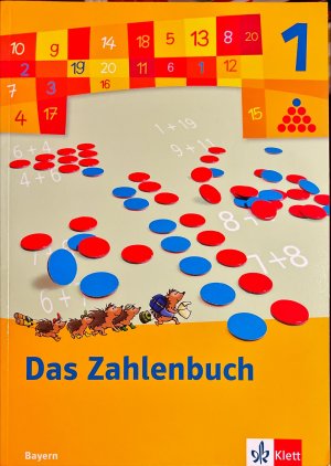 gebrauchtes Buch – Wittmann, Erich Chr – Das Zahlenbuch - Ausgabe Bayern / Schülerbuch 1. Schuljahr