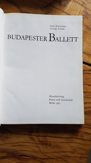 gebrauchtes Buch – Geza Körtvelyes & György Lörine – Budapester Ballett