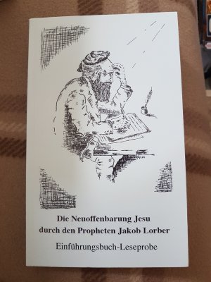 Die Neuoffenbarung Jesu durch den Propheten Jakob Lorber verkündet für unsere Zeit das reine Wort aus dem Munde Gottes!