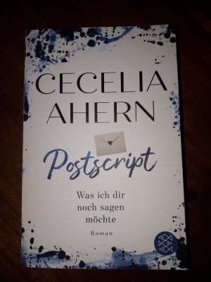 gebrauchtes Buch – Cecelia Ahern – Post Scriptum, was ich dir noch sagen wollte