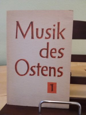 Musik des Ostens ___ Sammelbände für historische und vergleichende Forschung ___ Nr. 1