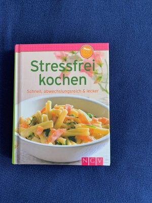 gebrauchtes Buch – NGV – Stressfrei kochen (Minikochbuch) - Schnell. abwechslungsreich & lecker