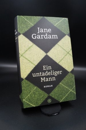 gebrauchtes Buch – Jane Gardam – Ein untadeliger Mann +Geschenk