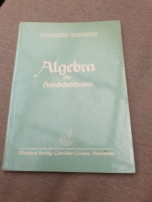 Algebra für Handelsschulen