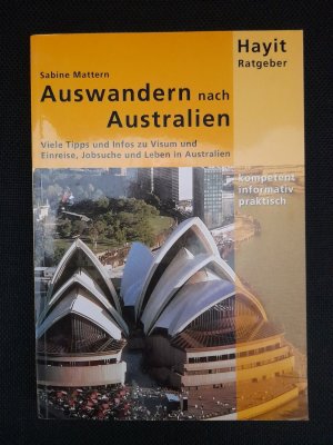 Auswandern nach Australien - Viele Tipps und Infos zu Visum und Einreise, Jobsuche und Leben in Australien