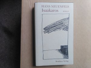 gebrauchtes Buch – Hans Neuenfels – Isaakaros