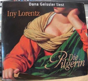 gebrauchtes Hörbuch – Iny Lorentz – Die Pilgerin