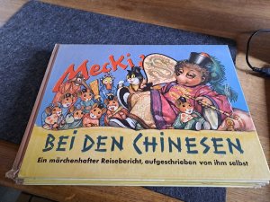 antiquarisches Buch – Eduard Rhein – Mecki bei den Chinesen, ein märchenhafter Reisebericht, aufgeschrieben von ihm selbst