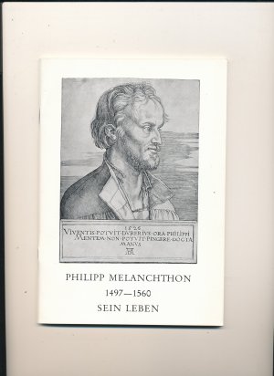 Philipp Melanchthon 1497-1560