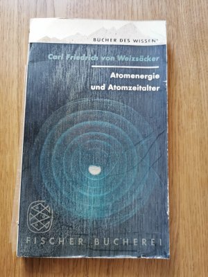 Atomenergie und Atomzeitalter - Zwölf Vorlesungen