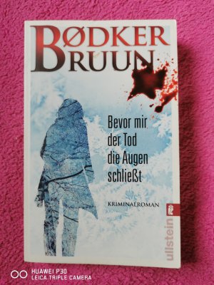 gebrauchtes Buch – Bruun, Karen Vad – Bevor mir der Tod die Augen schließt