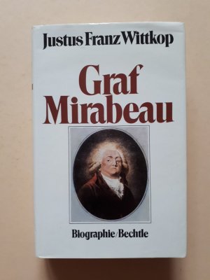 gebrauchtes Buch – Justus Franz Wittkop – Graf Mirabeau